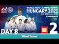 Day 8 - Tatami 2: World Judo Team Championships Hungary 2021