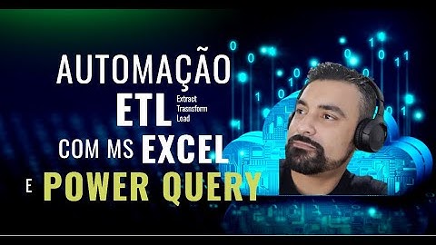 Automatize Processos e Relatórios com Excel e Power Query |Transforme sua Rotina de Trabalho!