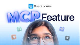 Fluent Forms Got MCP for AI Agents (Here’s What You Can Do Now) Fluent Forms Got MCP for AI Agents (Here’s What You Can Do Now)