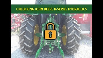 Unlocking John Deere R-Series Hydraulics on Gen 4 Display