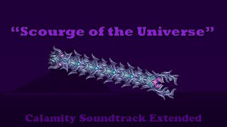 Terraria Calamity Soundtrack | Scourge of The Universe (Devourer of Gods' Theme) Extended