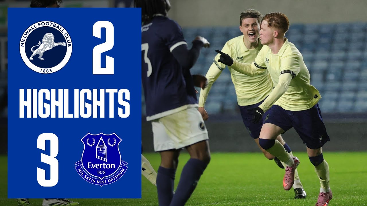 LAST-GASP drama as Everton win five-goal thriller at Millwall! | FA YOUTH CUP HIGHLIGHTS 🏆
