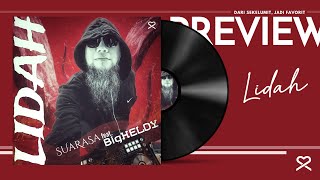 SUARASA, BigHELDY - Lidah (Preview)