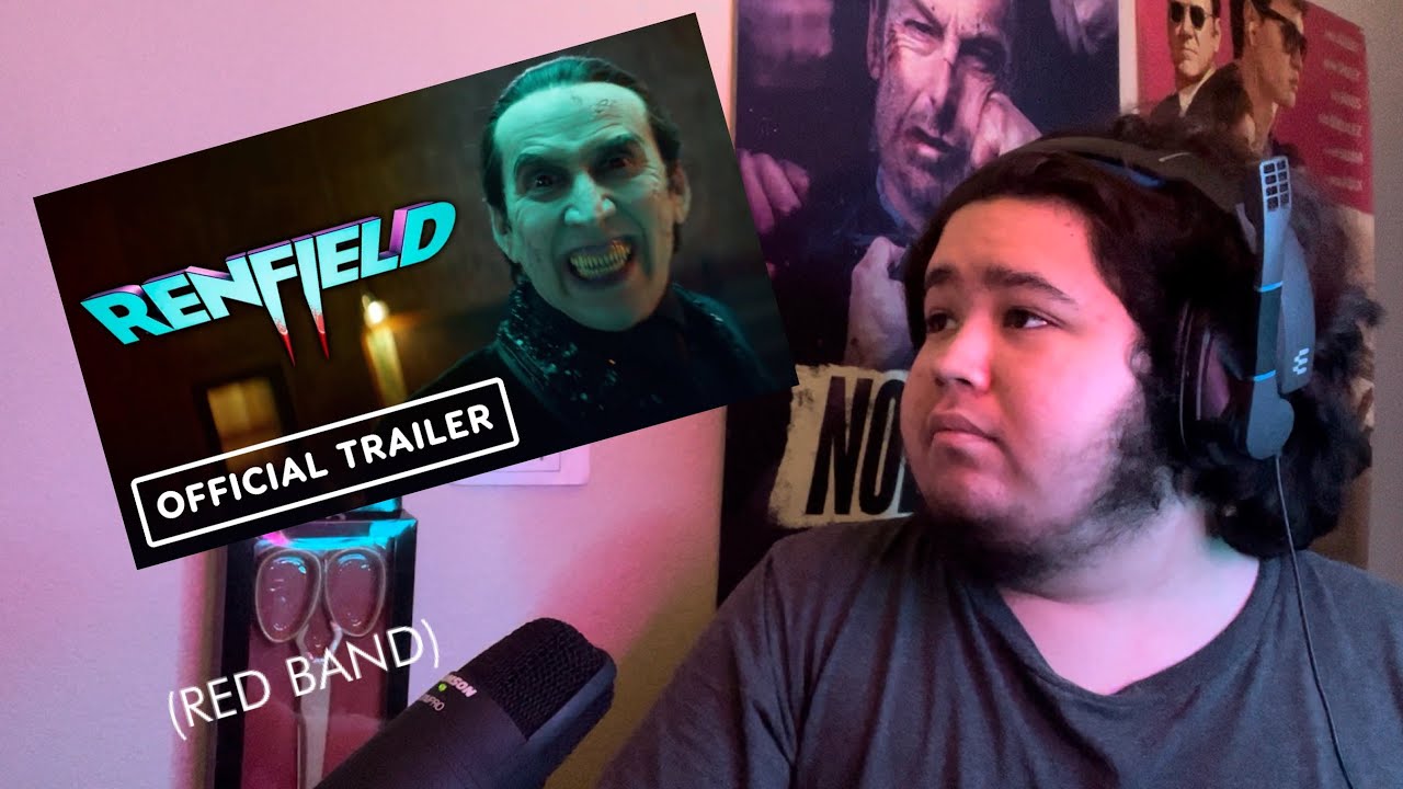 Benji Reacts to Renfield Official Trailer (Red Band Version)