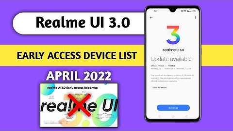 Realme UI 3.0 Android 12 update April 2022, new device list of realme UI 3.0 early access update ⚡
