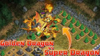 Super Dragon vs Golden Dragon | Clash of Clans | *New Super Dragon* | Nolimits