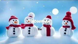 SNOWMAN - SIA |MUSIC LYRICS BY.KARI-TUBE #music #lyrics