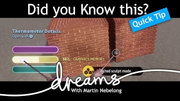Did you know this? - Dreams PS4/5 quick tip about Thermo