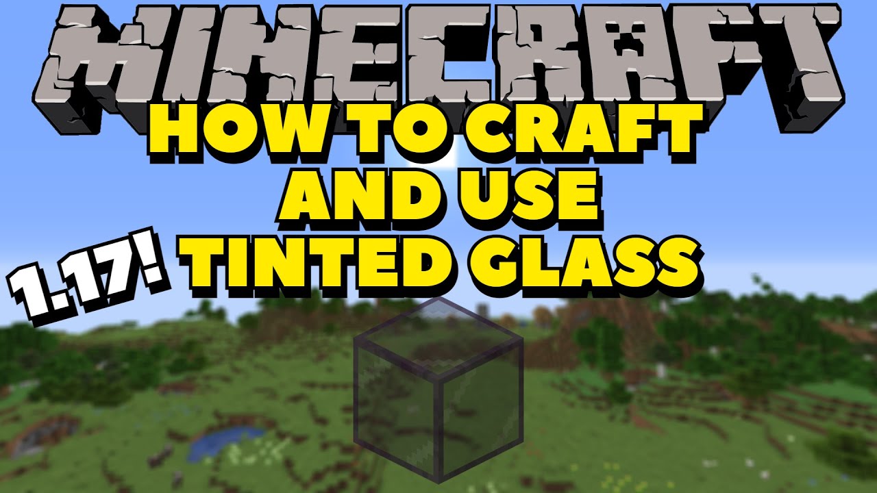 How To GET And USE Tinted Glass Minecraft 1 17 Tutorials YouTube how-to-get-and-use-tinted-glass-minecraft-1-17-tutorials-youtube