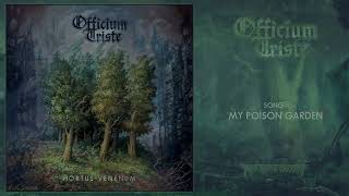 OFFICIUM TRISTE (Netherlands) - My Poison Garden (Doom/Death Metal) Transcending Obscurity Records