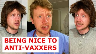 Being Nice to Anti-Vaxxers