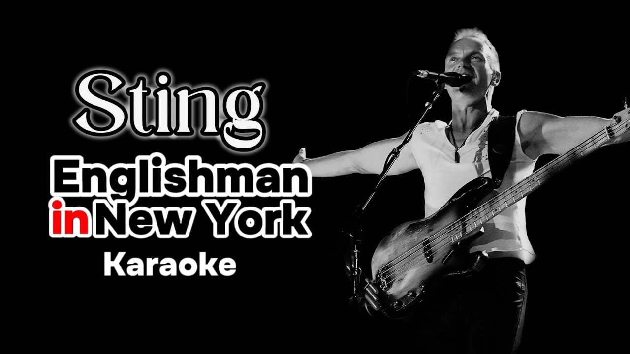 Sting - Englishman In New York (Karaoke Original Sound)