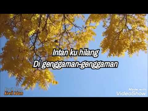 Intan ku untuk siapa (Lirik Video)🌹- Dinamik