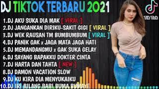 DJ TIKTOK TERBARU 2021🎵DJ AKU SUKA DIA MAK💃SLOW REMIX FULL BASS VIRAL 2021