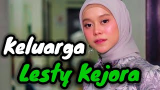 INILAH KELUARGA LESTY KEJORA YANG ASLI