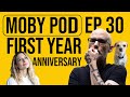 Moby Pod’s First Anniversary Celebration
