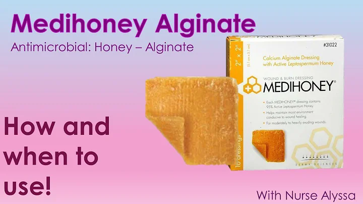 Discover the Power of Medihoney Alginate for Wound Healing