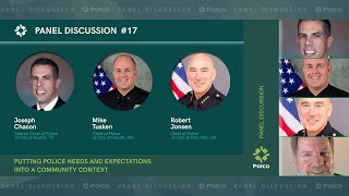 Panel 17: Putting Police Needs And Expectations Into A Community Context