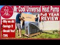 Mr Cool Universal Heat Pump  Full Year Review : Heat Pump Installation, Performance and Savings