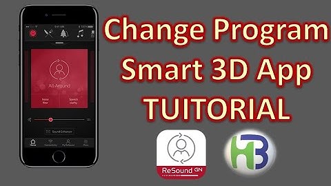 How To Change Program on your Hearing Aid using the ReSound Smart 3D Tutorial