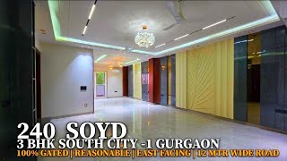 240 SQYD Premium 3BHK in South City-1 Gurgaon#gurgaonproperty#builderfloorgurgaon#3bhk#southcity1 