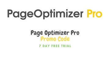 Page Optimizer Pro Promo Code - | 6O4FKJSK | 7 DAY FREE TRIAL!