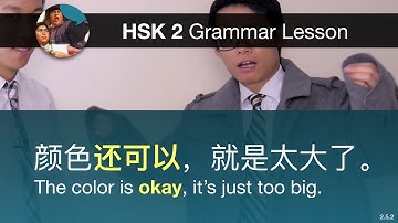 Expressing "so so" with 还  (Part 1) - HSK 2 Grammar Lesson 2.5.2