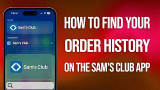 How To Find Order History On Sams Club App: Quick Guide!