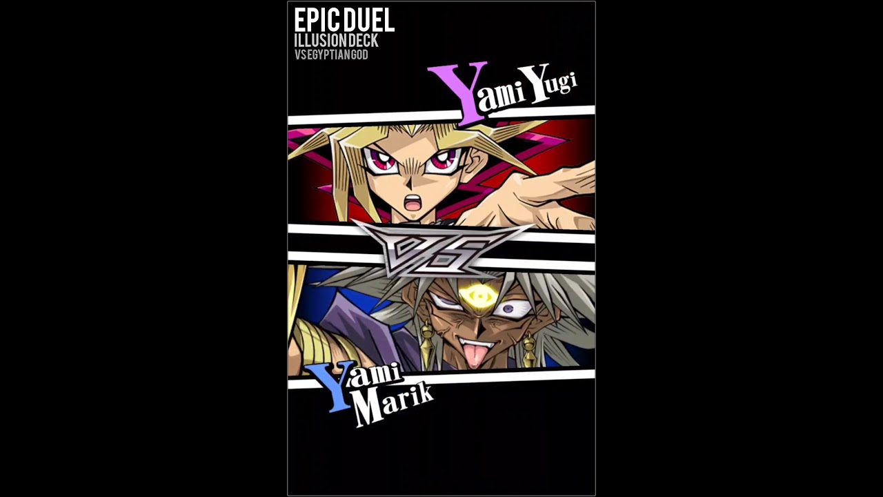 Yugioh Duel Links - Yami Yugi x Illusion Deck Vs Yami Marik x Egyptian God Deck Yugioh Duel Links - Yami Yugi x Illusion Deck Vs Yami Marik x Egyptian God Deck