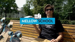 Mellow School: Starting, Stopping & Riding Modes