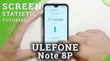 How to Check App Usage Statistics on ULEFONE Note 8P - Daily App Usage