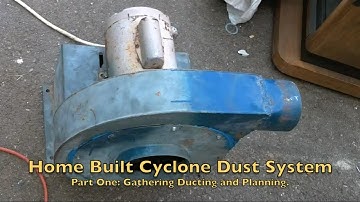 Home Built Cyclone Dust System Part 1