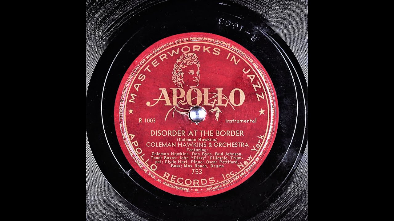 Disorder At The Border - Coleman Hawkins - 1944 - YouTube