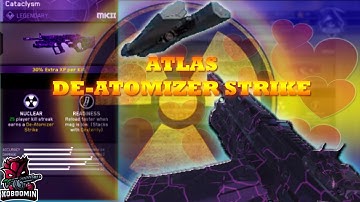 *NEW* ATLAS CATACLYSM NUKE VARIANT ☢ DE-ATOMIZER STRIKE ☢ INFINITE WARFARE 😍 WARM LOVIN ATLAS 😍
