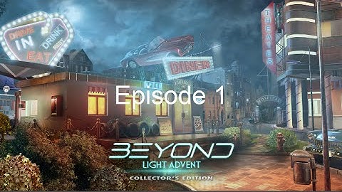 Beyond: Light Advent - Episode 1