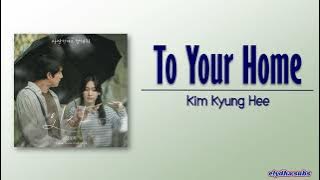 Kim Kyung Hee (김경희) - To your home [Tell Me That You Love Me OST Part 8] [Rom|Eng Lyric]