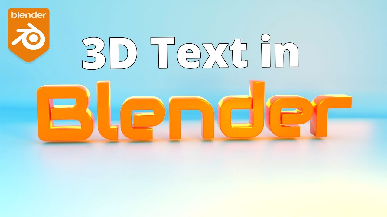 3D Text in Blender: A Complete Guide