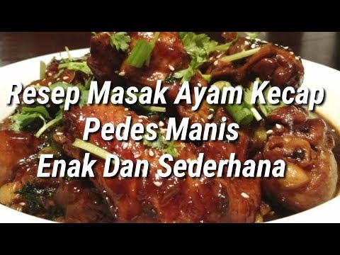 resep-masak-ayam-kecap-pedes-manis-enak-dan-sederhana