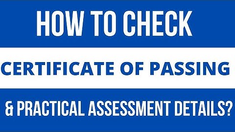 AM VLOG #22: HOW TO CHECK CERTIFICATE OF PASSING & PRACTICAL ASSESSMENT DETAILS? (New System)