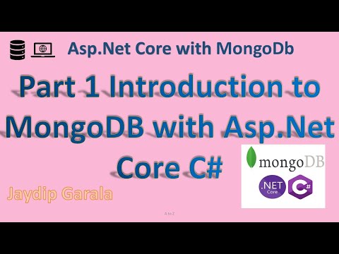 Part 1 Introduction to MongoDB with Asp.Net Core C#