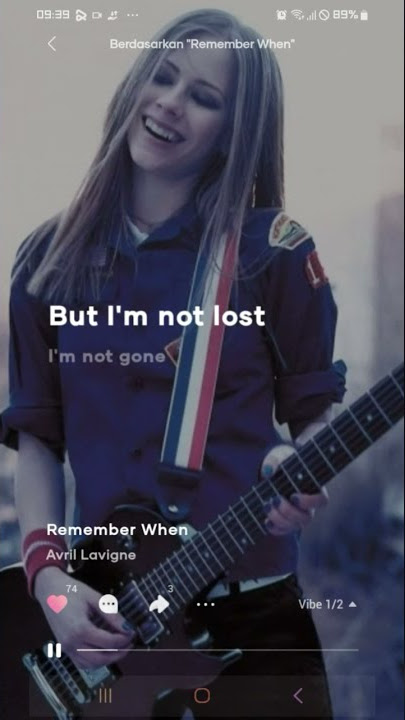 Story Wa dan IG Avril lavigne - Remember When | Its Story