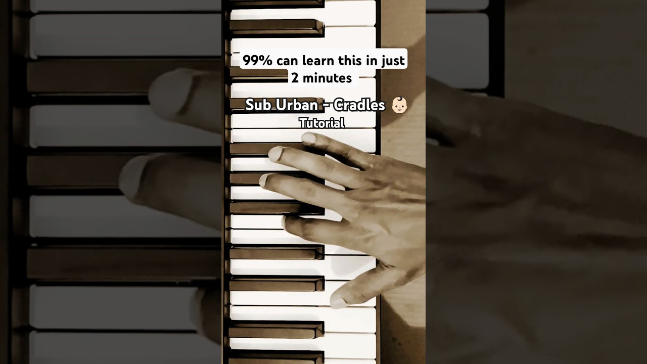 SUB URBAN - Cradles 👶🏻⏳ Easy Piano Tutorial (Both Hands)