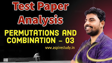 Test Paper Analysis : P & C - 03 [ NIMCET Online Coaching with  Aspire Study Test Series ]