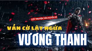 Ván Cờ Lật Ngửa - Hé Lộ Quá Khứ Của Vương Thanh Và Đường Ai Đế | Where Winds Meet Cốt Truyện screenshot 4