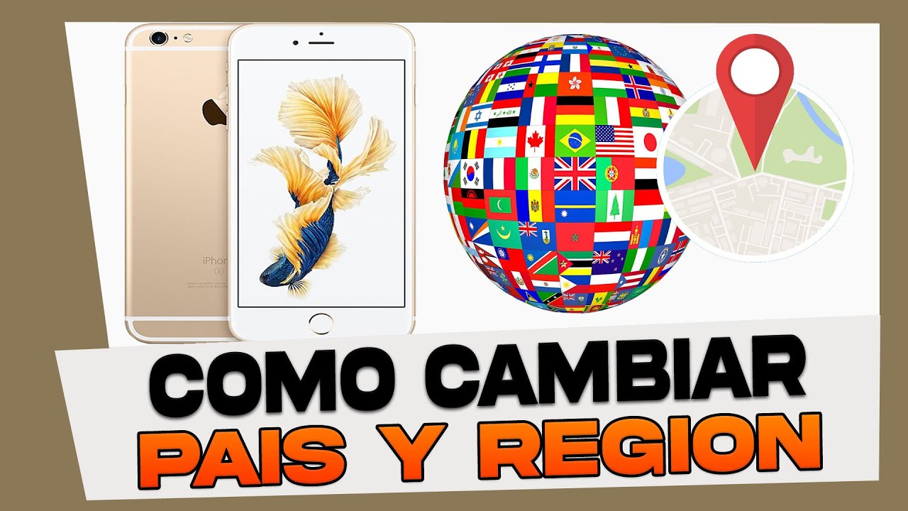 Como Cambiar el Pais y Region en iPhone 6, 6S e 6 Plus YouTube Como Cambiar el Pais y Region en iPhone 6, 6S e 6 Plus YouTube