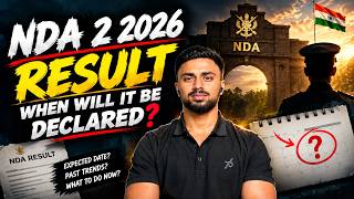 NDA 2 2026 Result Date 🔥 | When Will NDA 2 Result Be Declared | Expected Date