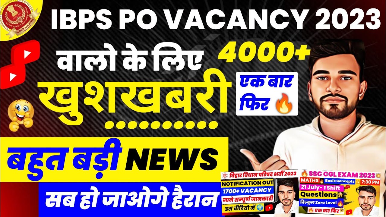 IBPS PO NOTIFICATION 2023 IBPS PO VACANCY 2023 IBPS PO SYLLABUS Ibps po notification 2023 ibps po vacancy 2023 ibps po syllabus