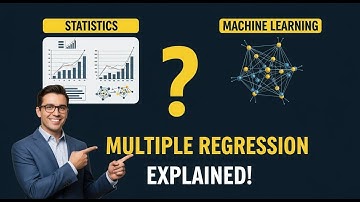 Multiple Regression Explained, plus Machine Learning vs. Statistics