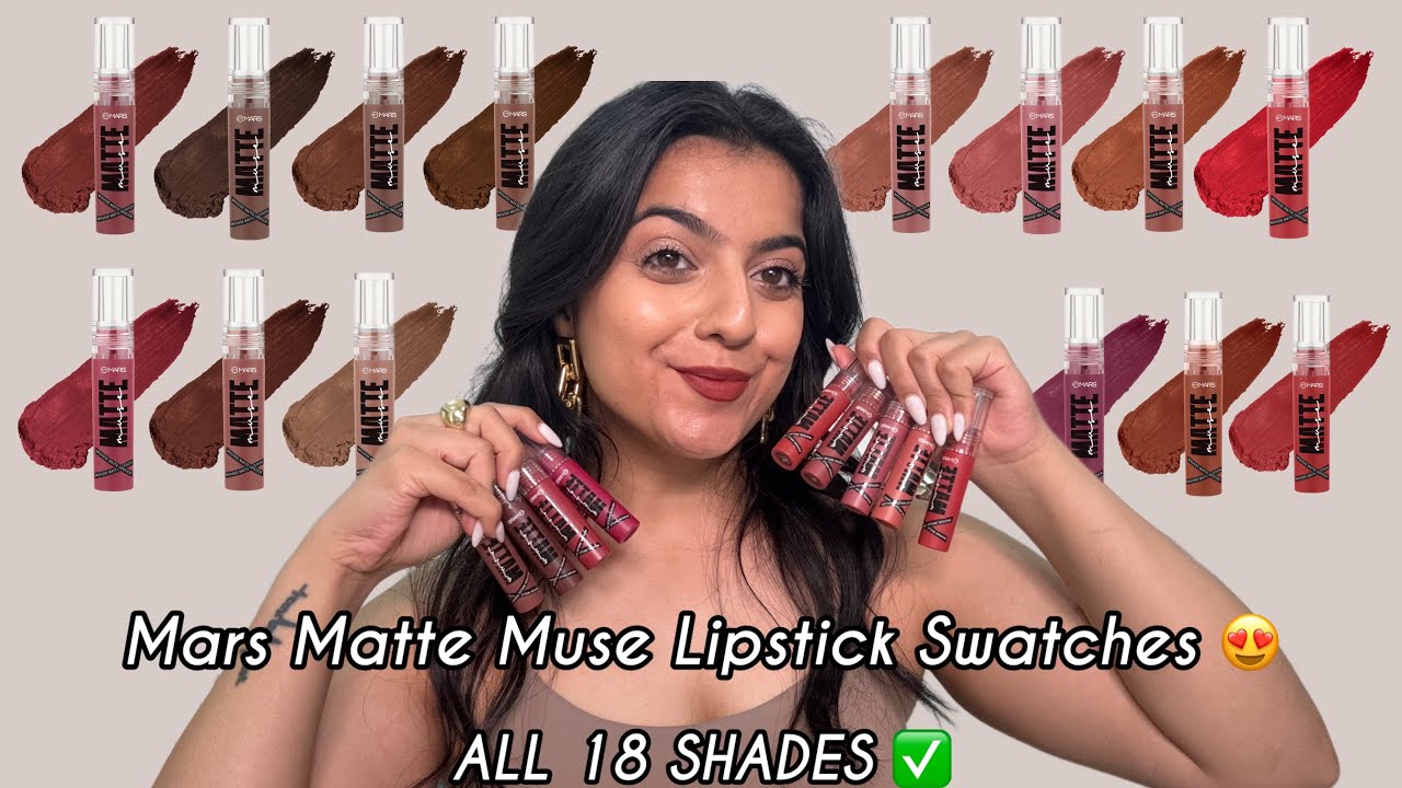 *NEW* Mars Cosmetics Matte Muse Lipstick Swatches | ALL 18 SHADES 😍✅ 