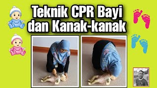 Teknik CPR Bayi dan Kanak-kanak.